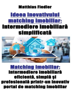 cover image of Ideea inovativului matching imobiliar